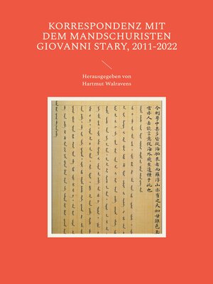 cover image of Korrespondenz mit dem Mandschuristen Giovanni Stary, 2011-2022